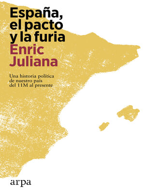 cover image of España, el pacto y la furia